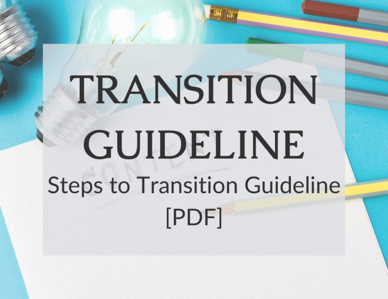Read more about the article Preparing to Transition Guideline