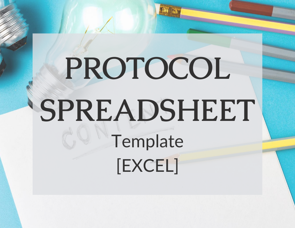 You are currently viewing Protocol Spreadsheet Template