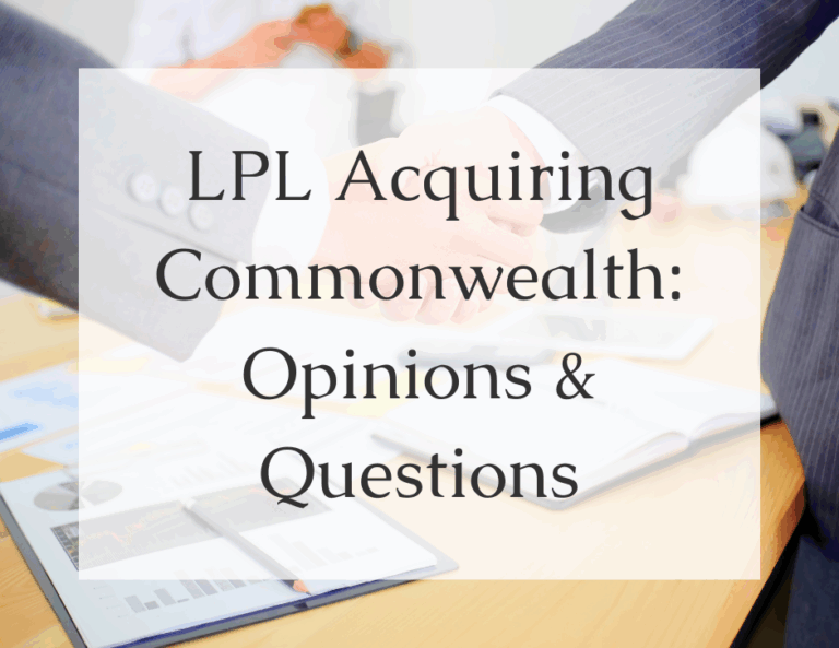 Read more about the article LPL Acquiring Commonwealth: Opinions and Questions