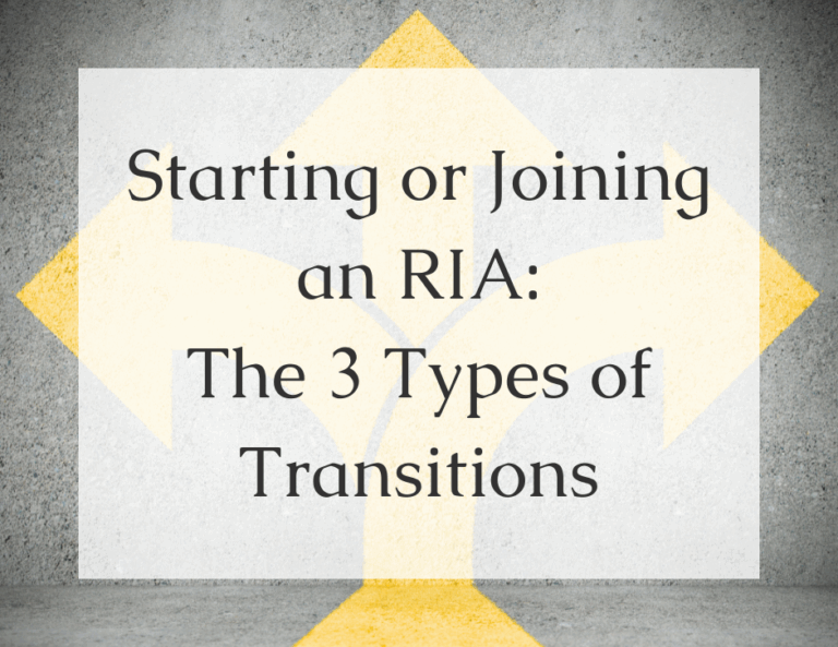 Read more about the article Starting or Joining an RIA: The 3 Types of Transitions