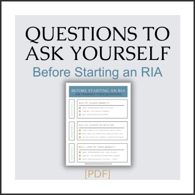 Questions to Ask Yourself - Before Starting an RIA [PDF]
